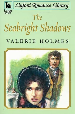 The Seabright Shadows (Linford Romance Library)