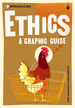 Introducing Ethics: Graphic Guide