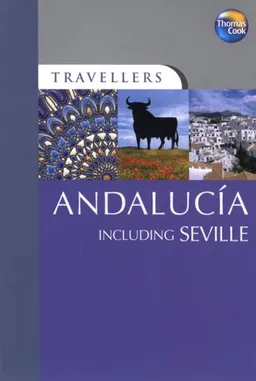 Travellers Andalucia including Seville, 3rd (Travellers - Thomas Cook)