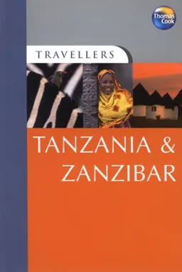 עטיפת הספר Travellers Tanzania & Zanzibar, 3rd (Travellers - Thomas Cook) מאת David Watson