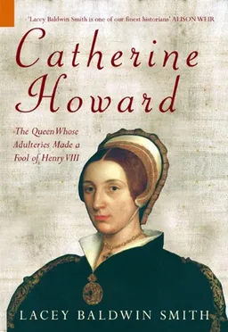 עטיפת הספר CATHERINE HOWARD: The Queen Whose Adulteries Made a Fool of Henry VIII (History Revealed (Amberley)) מאת Lacey Baldwin Smith