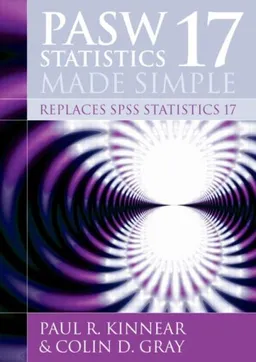 עטיפת הספר PASW Statistics 17 Made Simple (replaces SPSS Statistics 17) מאת Paul R Kinnear