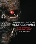 Terminator Salvation: The Official Companion