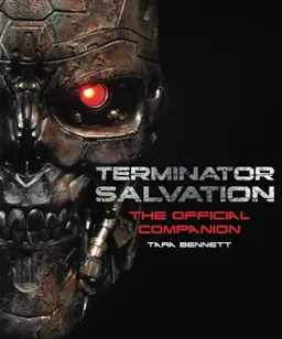 Terminator Salvation: The Official Companion
