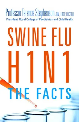 Swine Flu / H1N1 - The Facts (Export Edition)