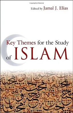 Key Themes for the Study of Islam