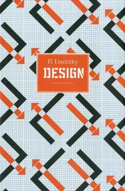 עטיפת הספר El Lissitzky: Design מאת John Milner