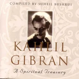 Kahlil Gibran: A Spiritual Treasury