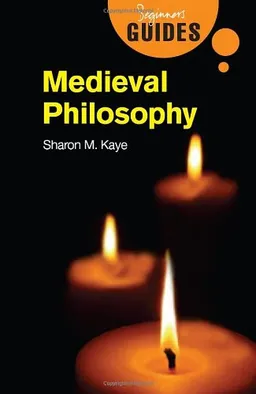 Medieval Philosophy: A Beginner's Guide (Beginner's Guides)
