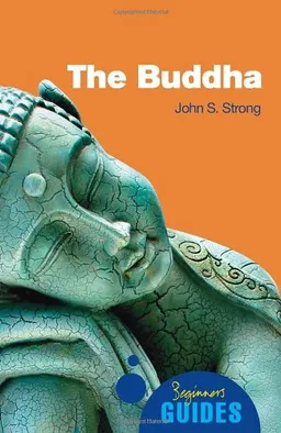 The Buddha (Beginner's Guides (Oneworld))