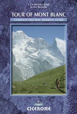 The Tour of Mont Blanc (Cicerone Guide)