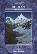 Bhutan: A Trekker's Guide (Cicerone Guide)