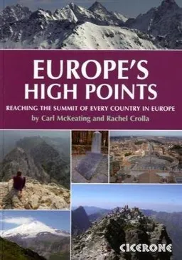 עטיפת הספר Europe's High Points: Getting to the top in 50 countries מאת Carl McKeating