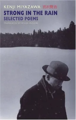 Strong in the Rain: Selected Poems