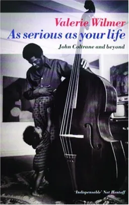 As Serious As Your Life: The Story of the New Jazz (Five Star)