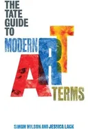 The Tate Guide to Modern Art Terms
