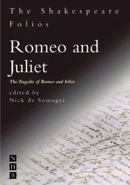 Romeo and Juliet (The Shakespeare Folios)