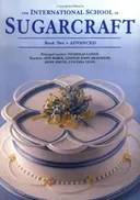 The International School of Sugarcraft Book Two (Bk.2)