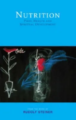 Nutrition: Food, Health, and Spiritual Development
