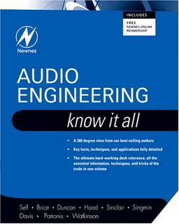 Audio Engineering: Know It All, Volume 1 (Newnes Know It All)