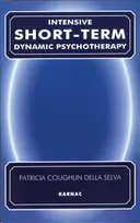 Intensive Short Term Dynamic Psychotherapy: Theory and Technique Synopsis