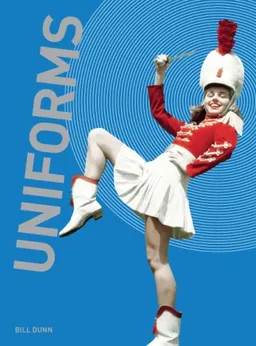 עטיפת הספר Uniforms מאת Bill Dunn