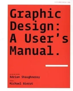 Graphic Design: A User's Manual