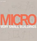 Micro: Very Small Buildings