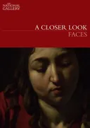 A Closer Look: Faces