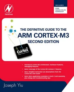 The Definitive Guide to the ARM Cortex-M3 TI, Second Edition