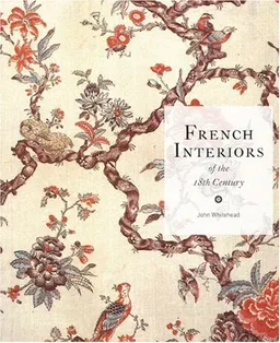French Interiors of the Eighteenth Century