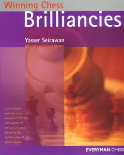 Winning Chess Brilliancies (Winning Chess - Everyman Chess)