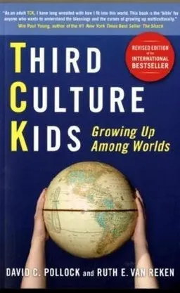 עטיפת הספר Third Culture Kids: Growing Up Among Worlds, Revised Edition מאת David C. Pollock