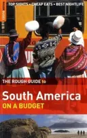 The Rough Guide to South America on a Budget 1 (Rough Guide Travel Guides)
