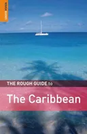 The Rough Guide to the Caribbean 3 (Rough Guide Travel Guides)