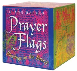 עטיפת הספר Prayer Flags: Blessings on the Breeze (Book-in-a-Box) מאת Diane Barker