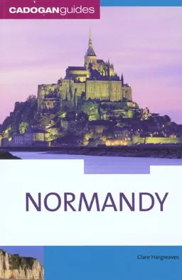 עטיפת הספר Normandy, 2nd (Country & Regional Guides - Cadogan) מאת Clare Hargreaves