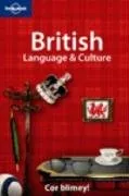 British Language & Culture (Lonely Planet Language & Culture) (Language Reference)