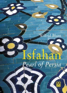Isfahan: Pearl of Persia