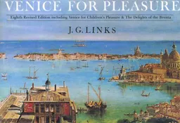 Venice For Pleasure: 40 Years On