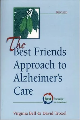 The Best Friends Approach to Alzheimer's Care