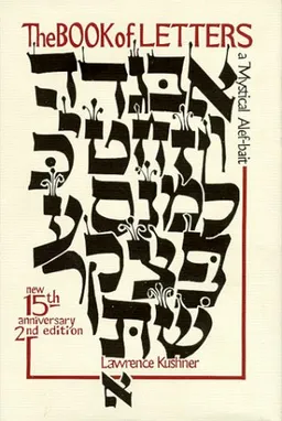 The Book of Letters: A Mystical Alef-Bait (The Kushner series)