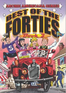 עטיפת הספר Archie Americana Series Volume 6: Best Of The Forties Book 2 מאת Various