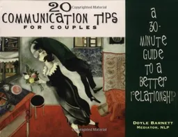 עטיפת הספר 20 Communication Tips for Couples: A 30-Minute Guide to a Better Relationship מאת Doyle Barnett