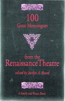 עטיפת הספר 100 Great Monologues from the Renaissance Theatre (Monologue Audition Series) מאת Jocelyn A. Beard