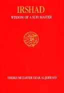 Irshad: Wisdom of a Sufi Master (Ashki Book)