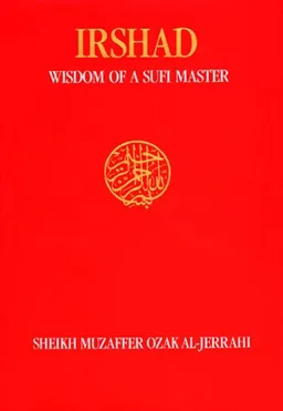 Irshad: Wisdom of a Sufi Master (Ashki Book)