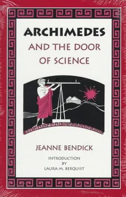 Archimedes and the Door of Science (Living History Library)