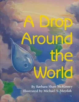 עטיפת הספר A Drop Around the World מאת Barbara McKinney