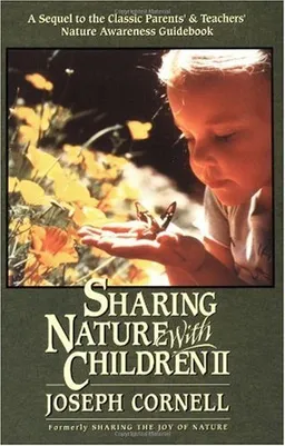 עטיפת הספר Sharing Nature With Children II מאת Joseph Bharat Cornell